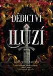 Dědictví iluzí - Taylor Madeline