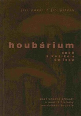 Houbárium Jiří Pavel
