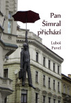 Pan Šimral přichází - Luboš Pavel