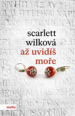 Až uvidíš moře - Scarlett Wilková - e-kniha