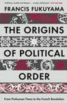 Origins of Political Order - Francis Fukuyama