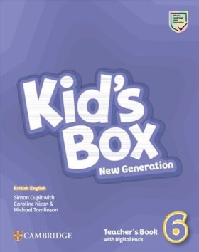 Kid´s Box New Generation 6 Teacher´s Book with Digital Pack British English - Simon Cupit