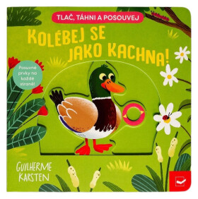 Kolébej se jako kachna! - Guilherme Karsten