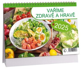 Stolní kalendář ARIA 2025 - Vaříme zdravě a hravě