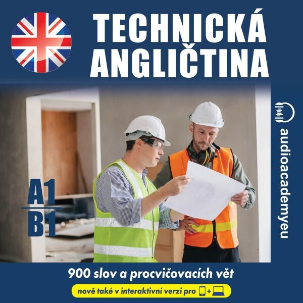 Technická angličtina A1 - B1 - Tomáš Dvořáček, Alena Sasínová, Jeff Short, Kateřina Dvořáčková - audiokniha