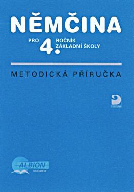 Němčina pro 4. ročník ZŠ - Metodická příručka - Vladimír Eck