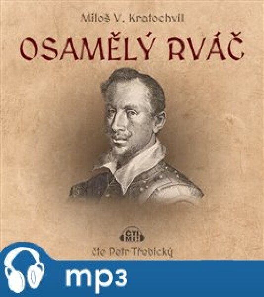 Osamělý rváč, mp3 - Miloš V. Kratochvíl