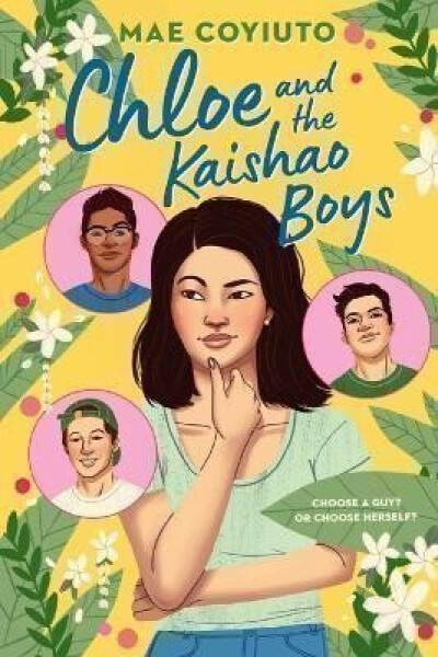 Chloe and the Kaishao Boys - Mae Coyiuto