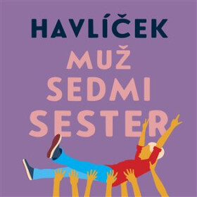 Muž sedmi sester - CDmp3 (Čte Igor Bareš) - Jaroslav Havlíček