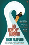 My Heavenly Favourite - Marieke Lucas Rijneveld