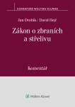 Zákon o zbraních a střelivu Komentář - Jan Dvořák; David Hejč