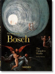 Hieronymus Bosch. The Complete Works. 40th Anniversary Edition - Stefan Fischer