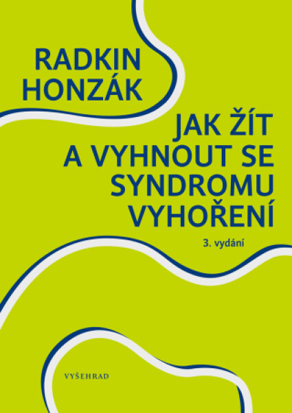 Jak žít vyhnout se syndromu vyhoření Radkin Honzák e-kniha