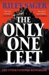 The Only One Left: the next gripping novel from the master of the genre-bending thriller for 2023 - Riley Sager