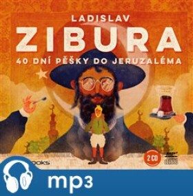 40 dní pěšky do Jeruzaléma, Ladislav Zibura