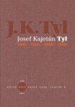 Josef Kajetán Tyl 1808-1856-2006-2008