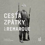 Cesta zpátky - CDmp3 (Čte Pavel Batěk) - Erich Maria Remarque