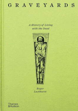 Graveyards - Roger Luckhurst