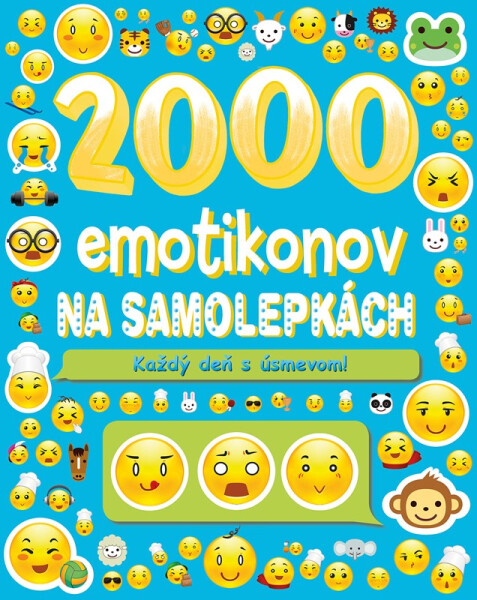 2000 emotikonov na samolepkách - Na každý deň s úsmevom - Kolektiv