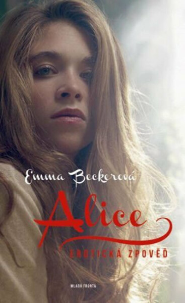 Alice - Erotická zpověď (poškozená) - Beckerová Emma