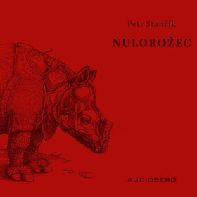 Nulorožec - Petr Stančík