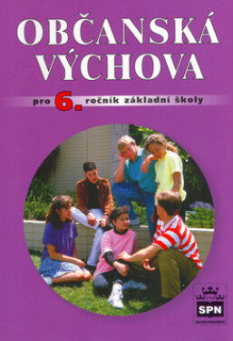 Občanská výchova pro 6. ročník základní školy - Vladislav Dudák