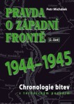 Pravda západní frontě 1944-1945 Petr Michálek