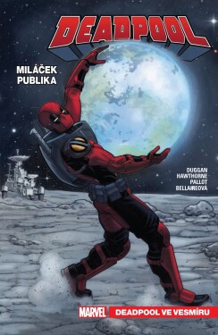 Deadpool, miláček publika Deadpool,