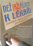 Než (až) půjdete lékaři