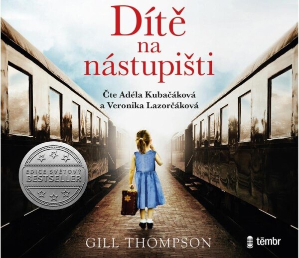 Dítě na nástupišti - audioknihovna - Gill Thompson