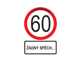 Albi.cz Přání - dopravní značka 60. narozeniny žádný spěch
