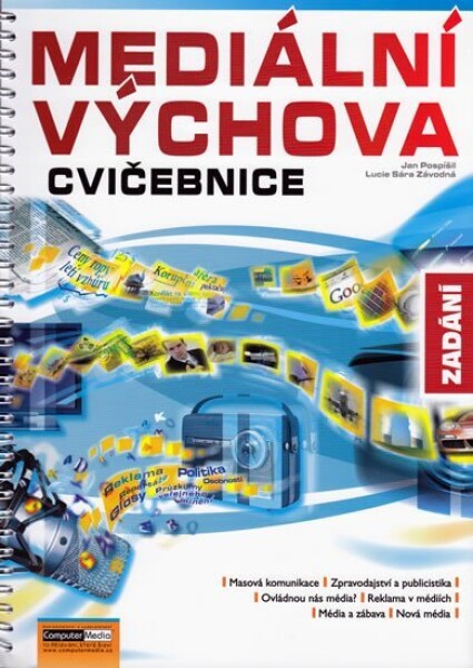 Mediální výchova - Cvičebnice - Jan Závodný Pospíšil