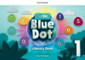 Little Blue Dot 1 Literacy Book - NMary Charrington