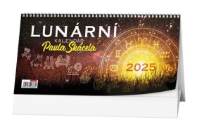 Lunární kalendář Pavla Skácela 2025 stolní kalendář
