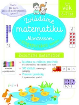 Zvládáme matematiku Montessori singapurskou metodou