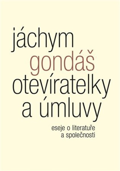 Otevíratelky úmluvy Jáchym Gondáš