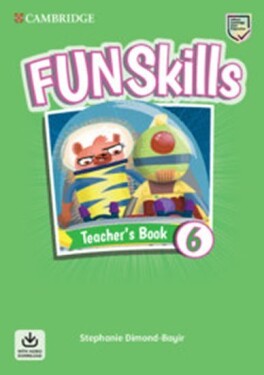 Fun Skills 6 Teacher´s Book with Audio Download - Stephanie Dimond-Bayir