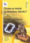 Chcete se dostat na lékařskou fakultu?