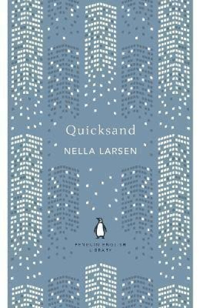 Quicksand - Nella Larsen