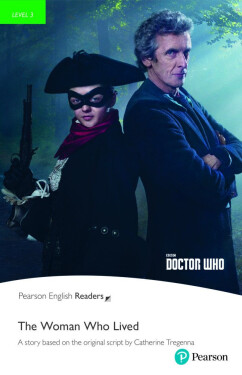 Doctor Who: The Woman Who Lived Book with Digital Version and audio Level 3