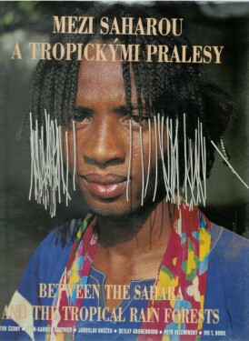 Mezi Saharou a tropickými pralesy - Lidé z pohoří Mandara(brož.)