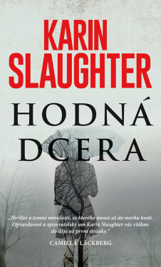 Hodná dcera - Karin Slaughter