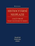 Histiocytární neoplazie další vybrané vzácné krevní nemoci