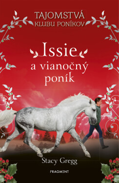 Issie a vianočný poník - Stacey Gregg