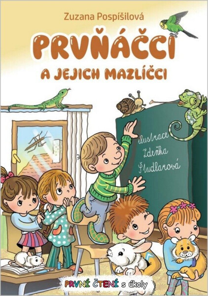 Prvňáčci a jejich mazlíčci - První čtení s úkoly - Zuzana Pospíšilová