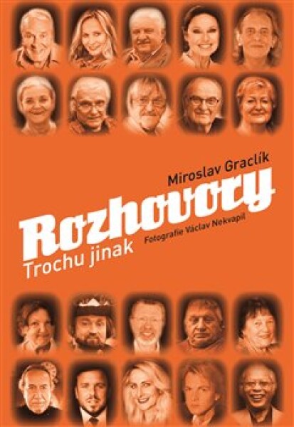 Rozhovory trochu jinak Miroslav Graclík,