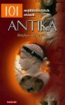 Antika - 101 nejdůležitějších otázek - Stefan Rebenich