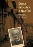 Doba zkoušek a naděje - František Wonka