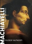 Machiavelli. Filozof nutnosti Marina