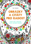 Obrázky a citáty pro radost - Ája Hrozková